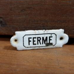Plaque émaillée Fermé