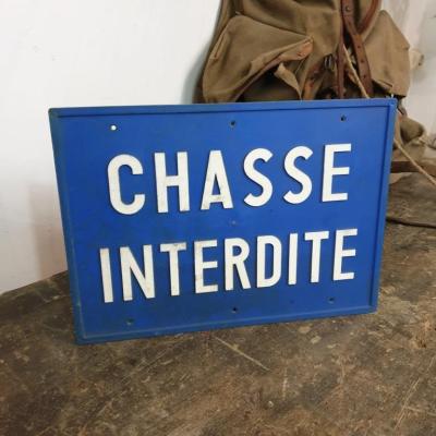 1 pancarte chasse interdite