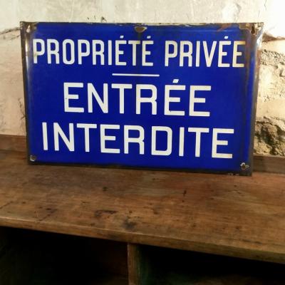 1 panneau entree interdite
