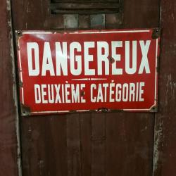 Plaque DANGEREUX