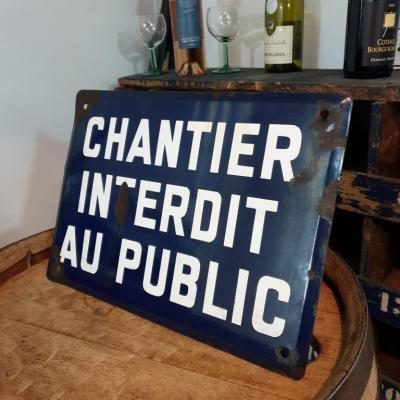 2 plaque chantier interdit au public